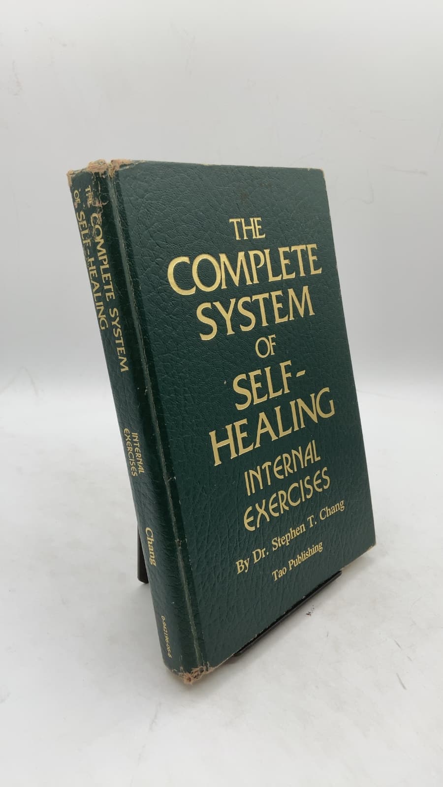 The Complete System of Self-Healing Internal Exercises by Dr. Stephen T. Chang - front cover