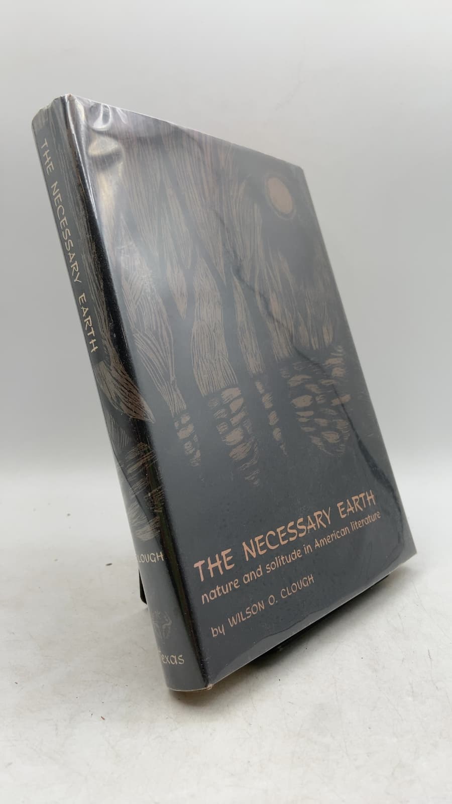 The Necessary Earth: Nature and Solitude in American Literature by Wilson O. Clough - front cover