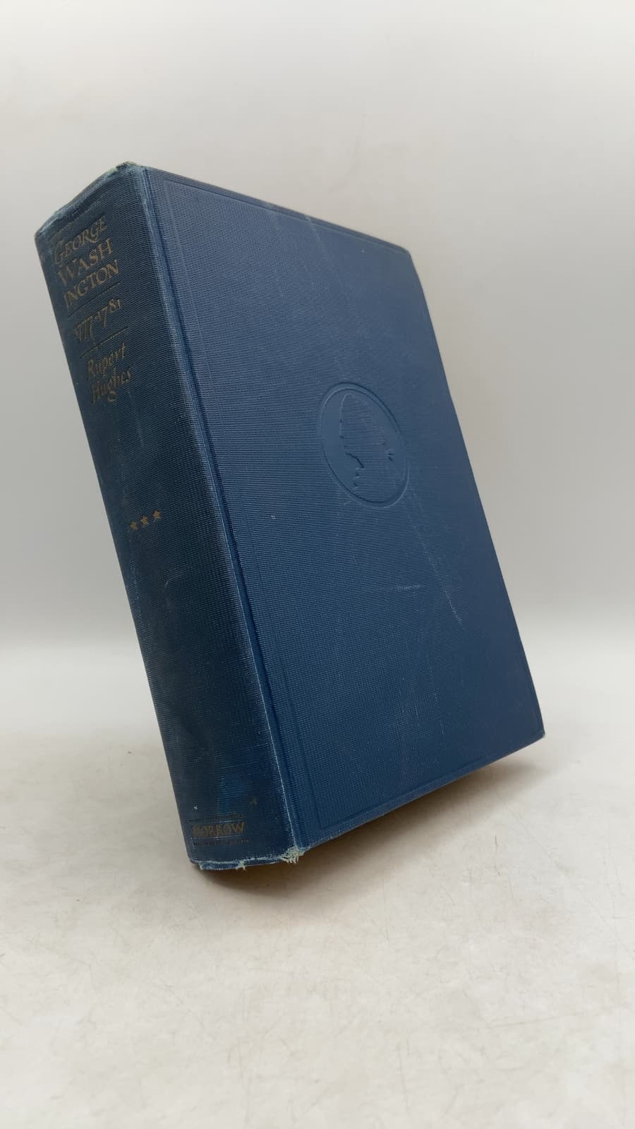 George Washington: The Savior of the States 1777-1781 by Rupert Hughes - front cover