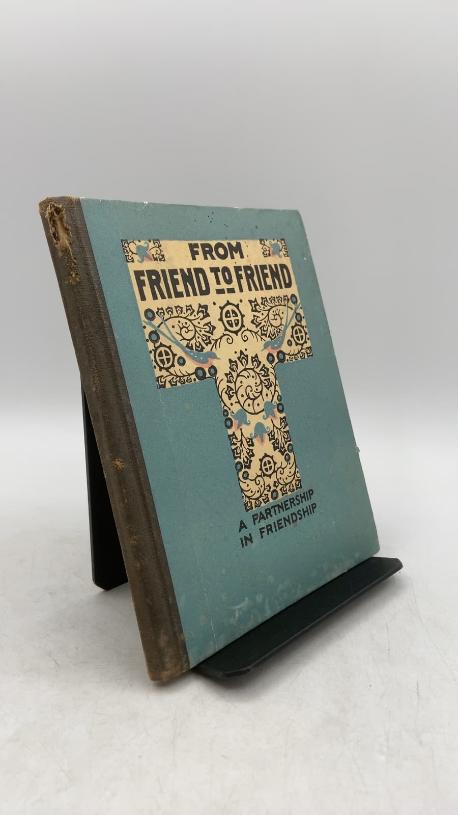 From Friend to Friend: A Partnership in Friendship by Edwin Osgood Grover - front cover