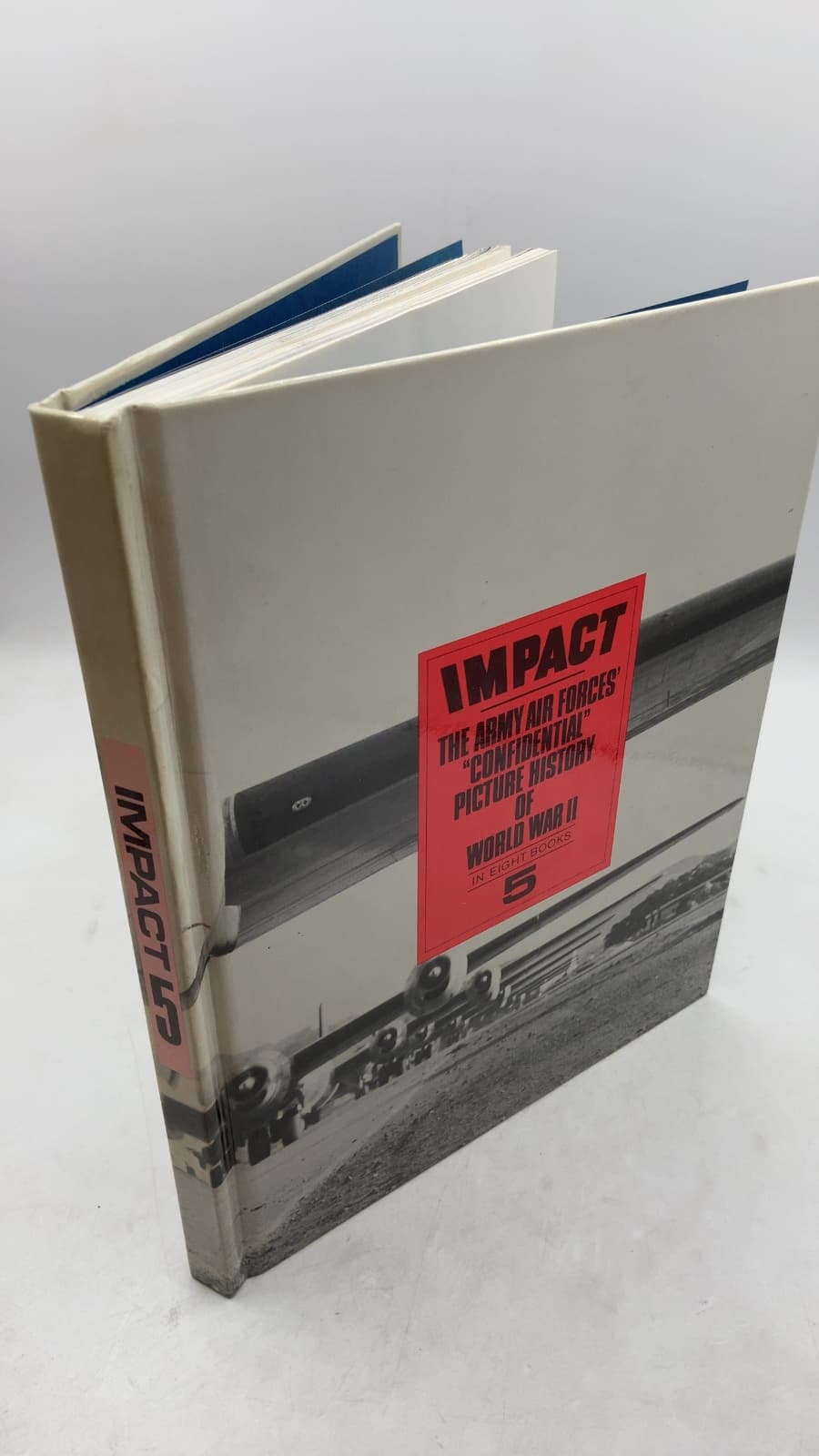 IMPACT: The Army Air Forces' Confidential Picture History of World War II - front cover