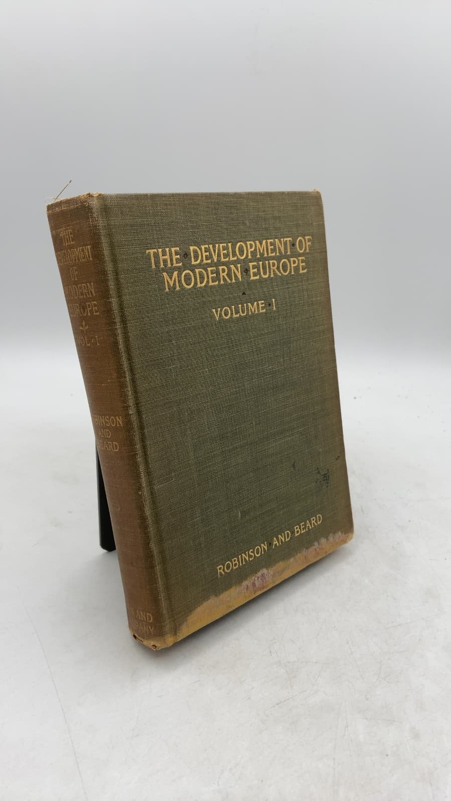 The Development of Modern Europe: An Introduction to the Study of Current History, Volume I by James Harvey Robinson and Charles A. Beard - front cover