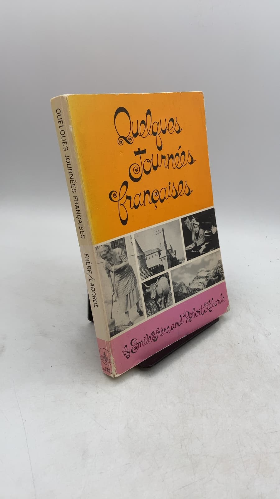 Quelques Journées Françaises by Emile Frère and Robert Laborde - front cover
