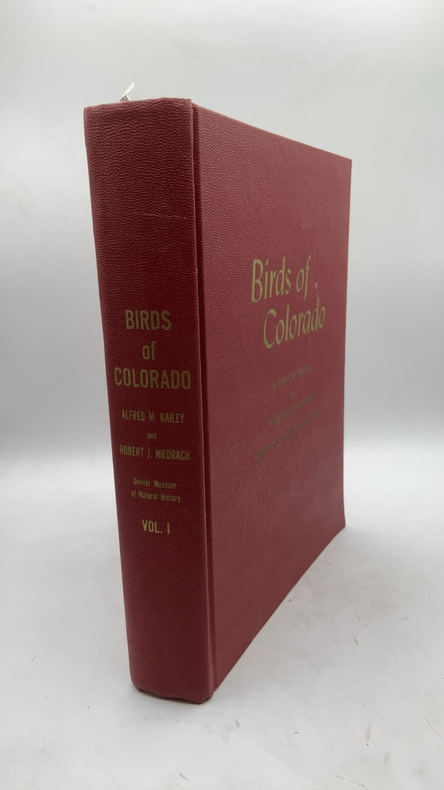 Birds of Colorado, Volume I by Alfred M. Bailey and Robert J. Niedrach - front cover