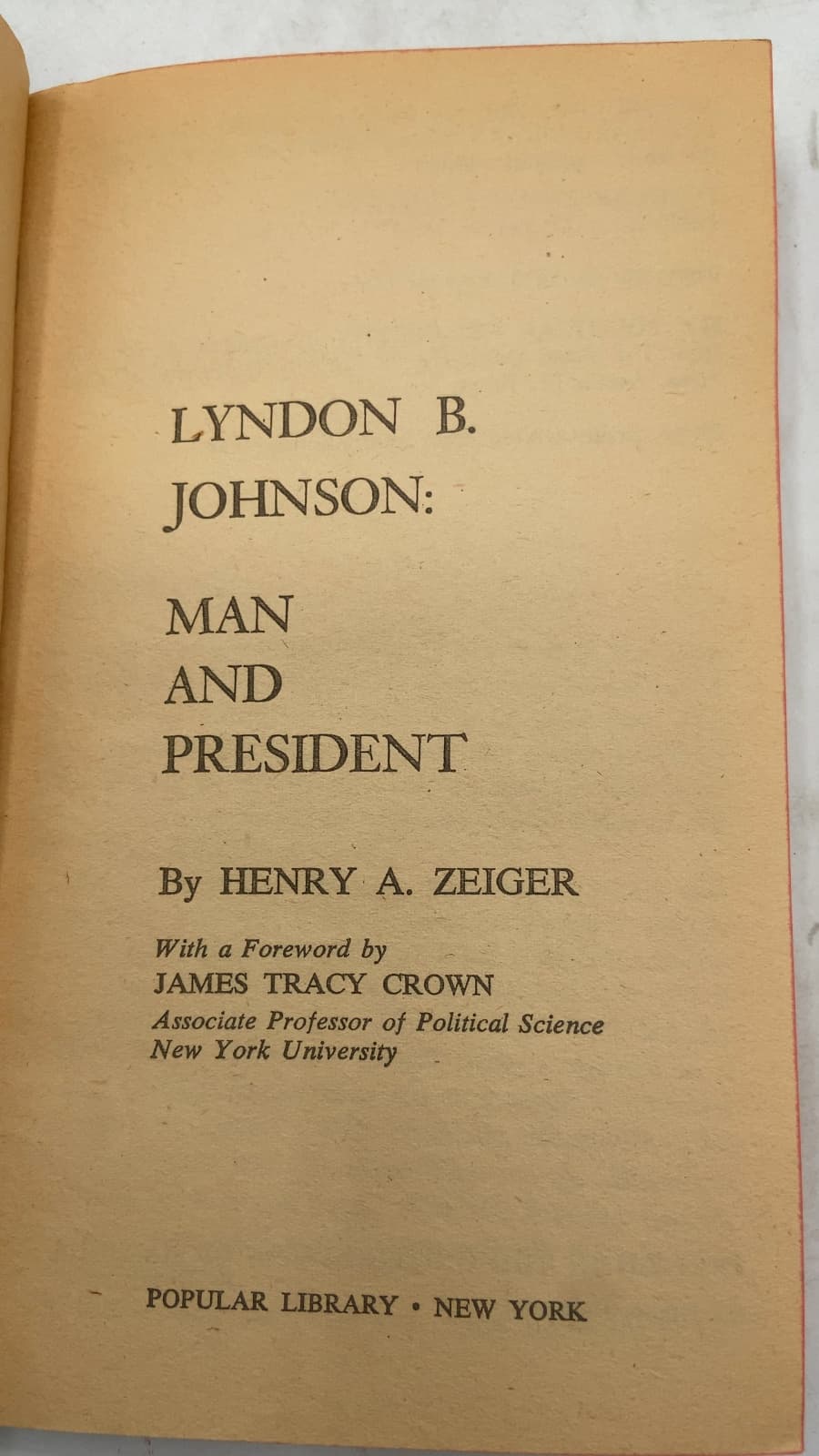 Lyndon B. Johnson: MAN AND President by Henry A. Zeiger - title page