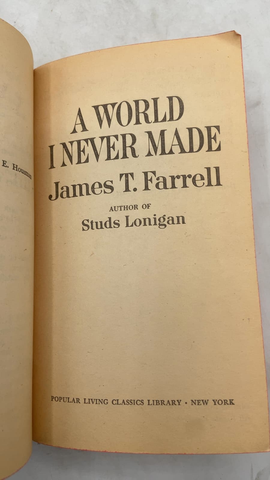 A World I Never Made by James T. Farrell - title page