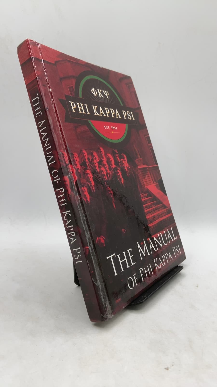 The Manual of the Phi Kappa Psi Fraternity by William L. Haskett, Eric M. Jezewski, Timothy N. Tangen, Kevin J. Marks - front cover