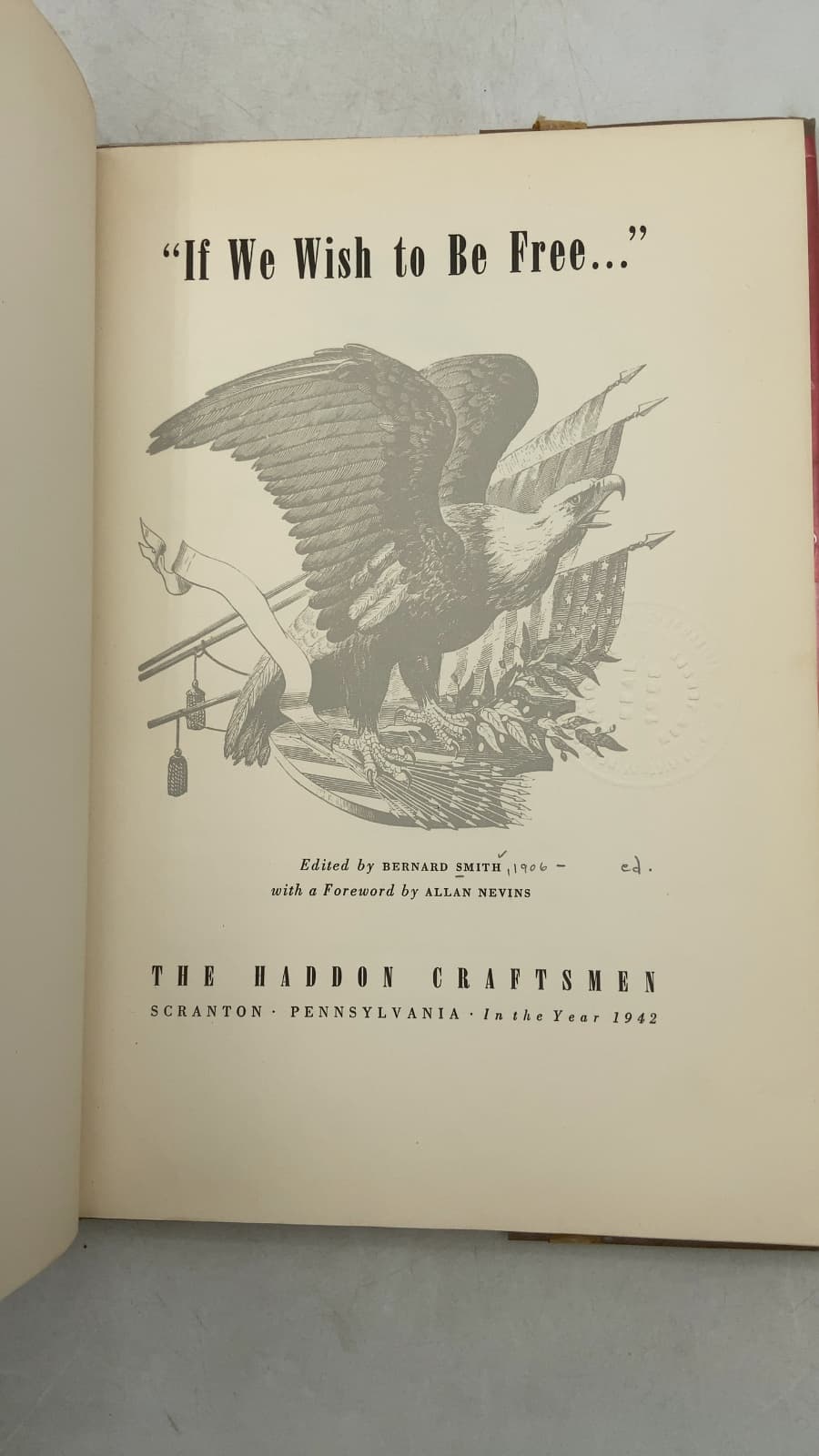 If We Wish to Be Free... by Edited by Bernard Smith - title page