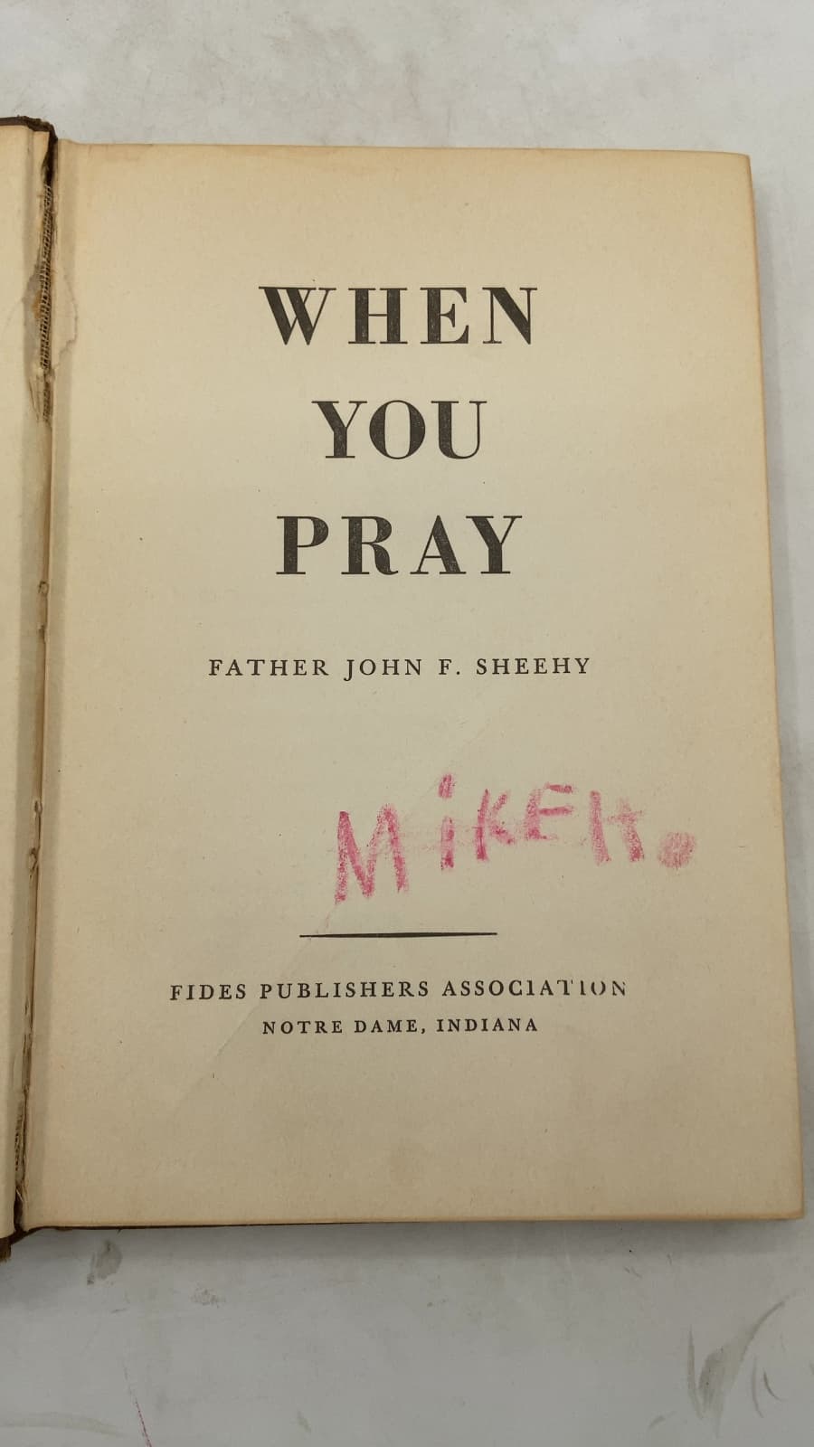 When YOU Pray by Father John F. Sheehy - title page