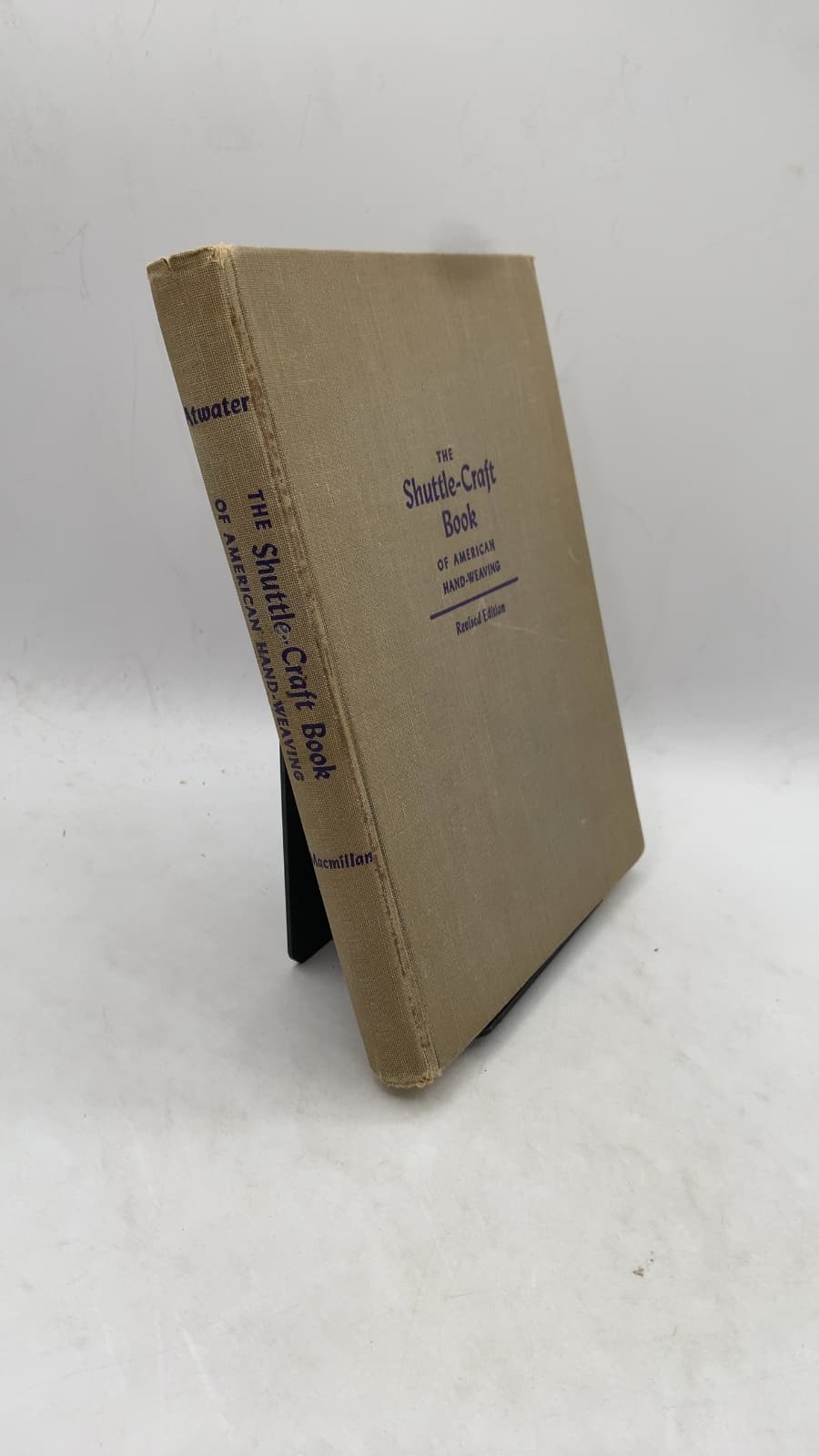 The Shuttle-Craft Book of American Hand-Weaving by Mary Meigs Atwater - front cover