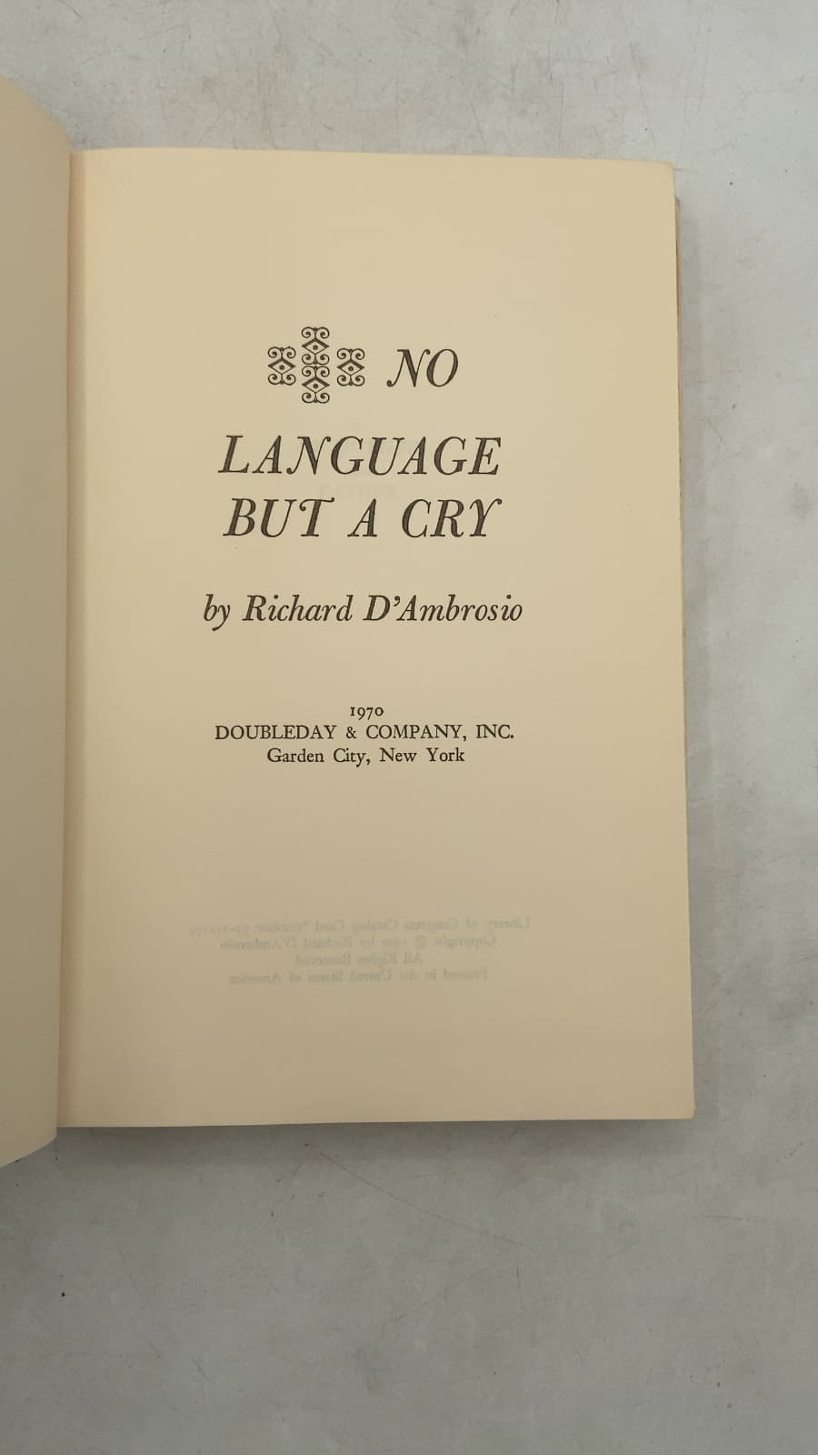 No Language But a Cry by Richard D'Ambrosio - title page