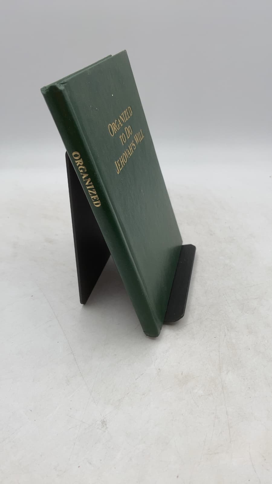 Organized TO DO Jehovah's Will by Watch Tower Bible and Tract Society - front cover