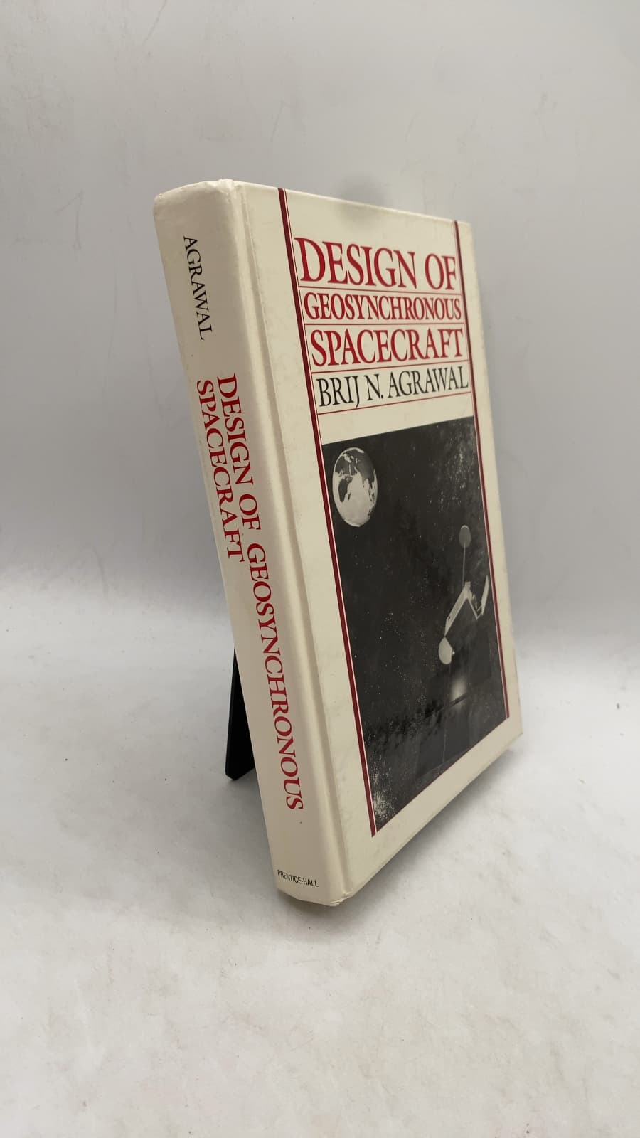 Design of Geosynchronous Spacecraft by Brij N. Agrawal, Ph.D. - front cover
