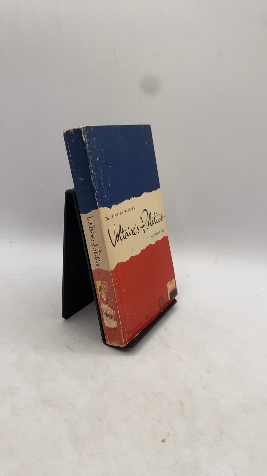 Voltaire's Politics: The Poet as Realist