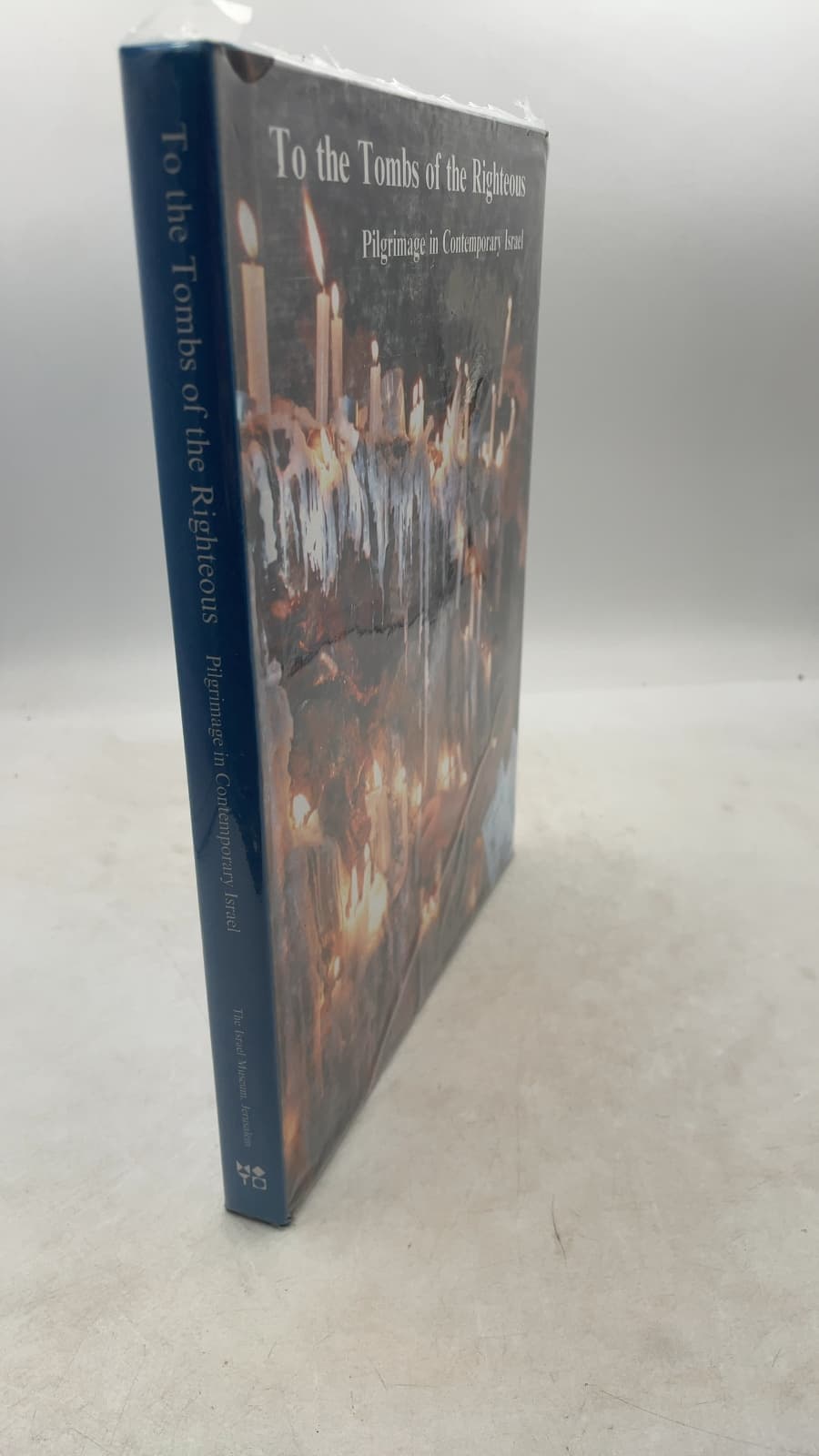 To the Tombs of the Righteous: Pilgrimage in Contemporary Israel - front cover