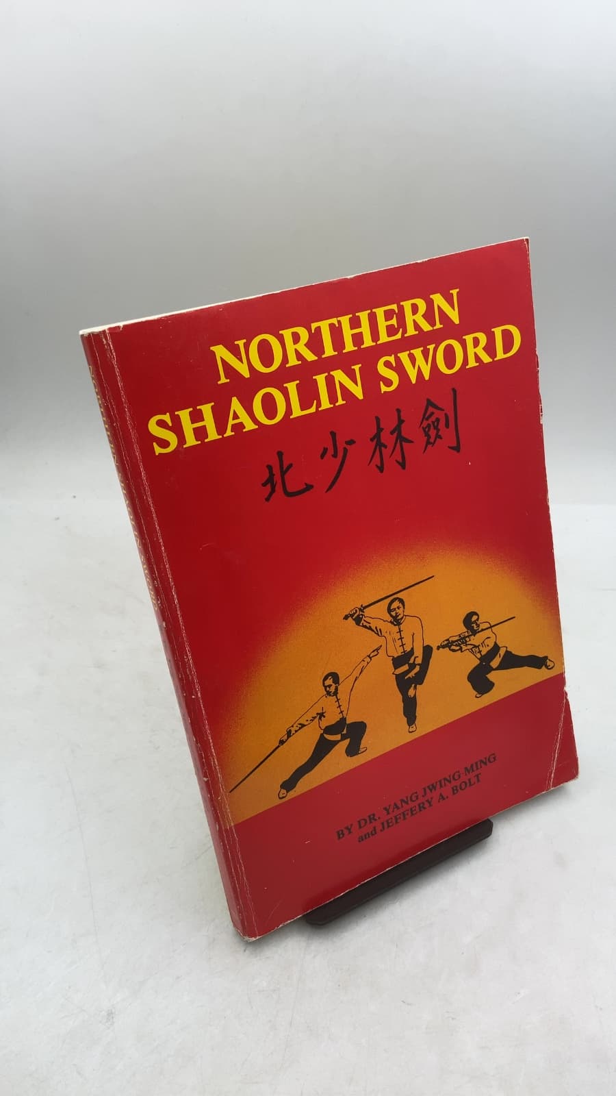 Northern Shaolin Sword by Dr. Yang Jwing-Ming and Jeffery A. Bolt - front cover