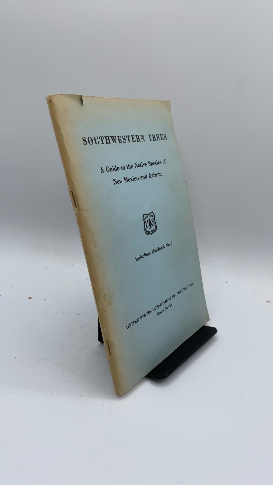 Southwestern Trees: A Guide to the Native Species of New Mexico and Arizona