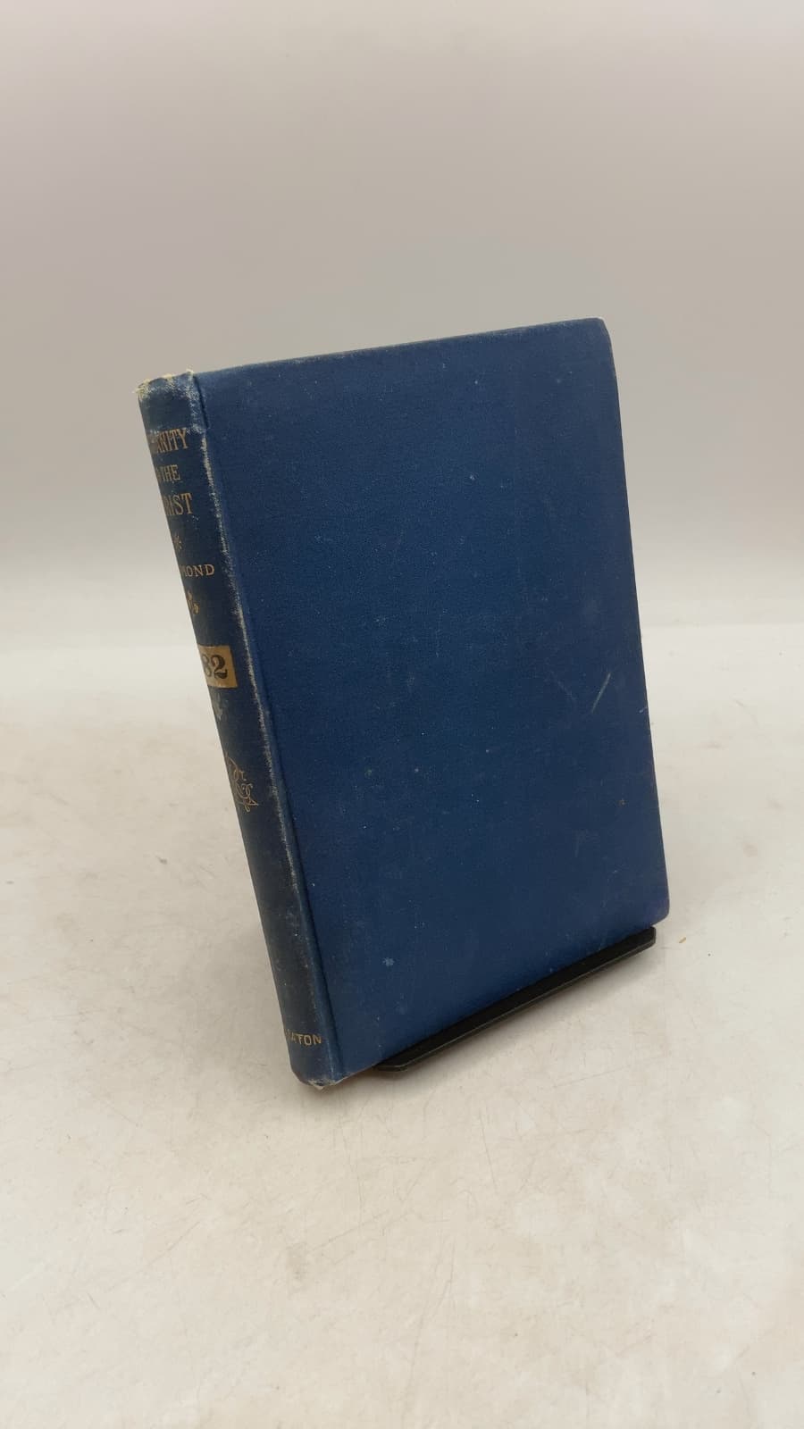 Christianity and the Christ: A Study of Christian Evidences by Bradford Paul Raymond, D.D. - front cover