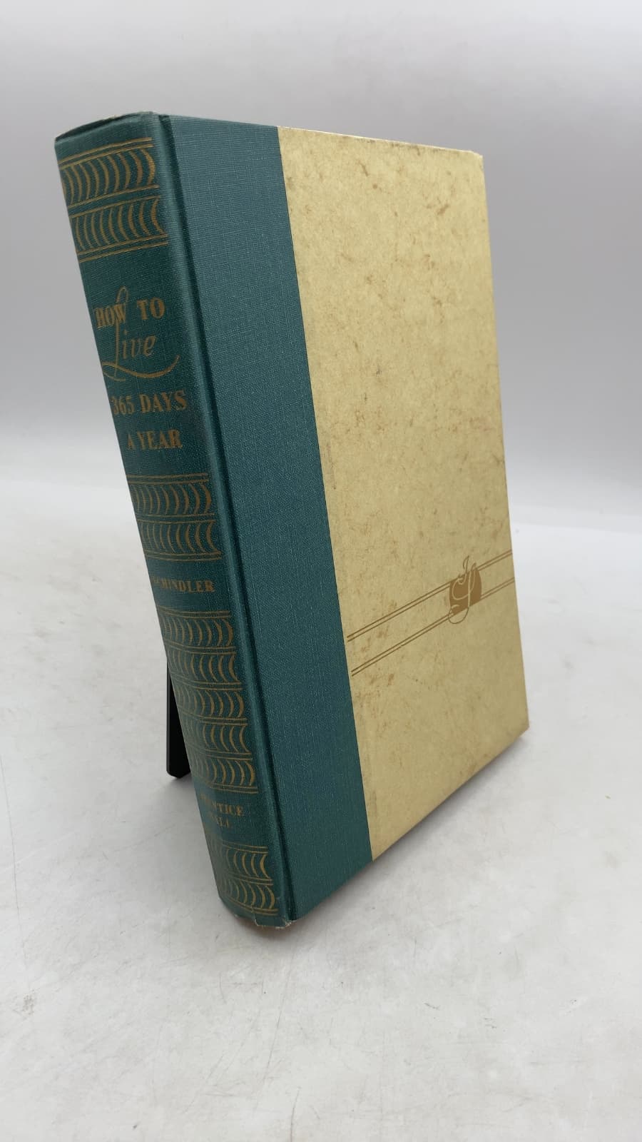 HOW TO Live 365 Days A Year by John A. Schindler, M.d. - front cover