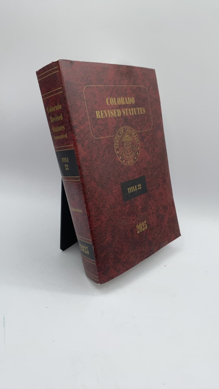 Colorado Revised Statutes 2025 Title 22 Education by Yelana Love, Revisor of Statutes - front cover