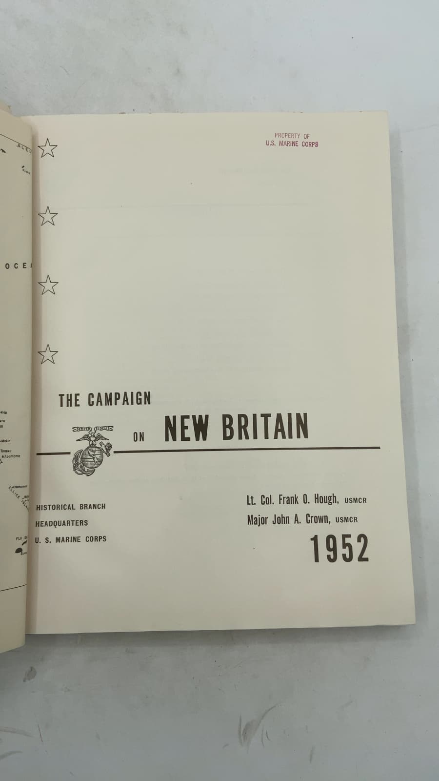 The Campaign on New Britain by Lt. Col. Frank O. Hough, USMCR and Major John A. Crown, USMCR - title page