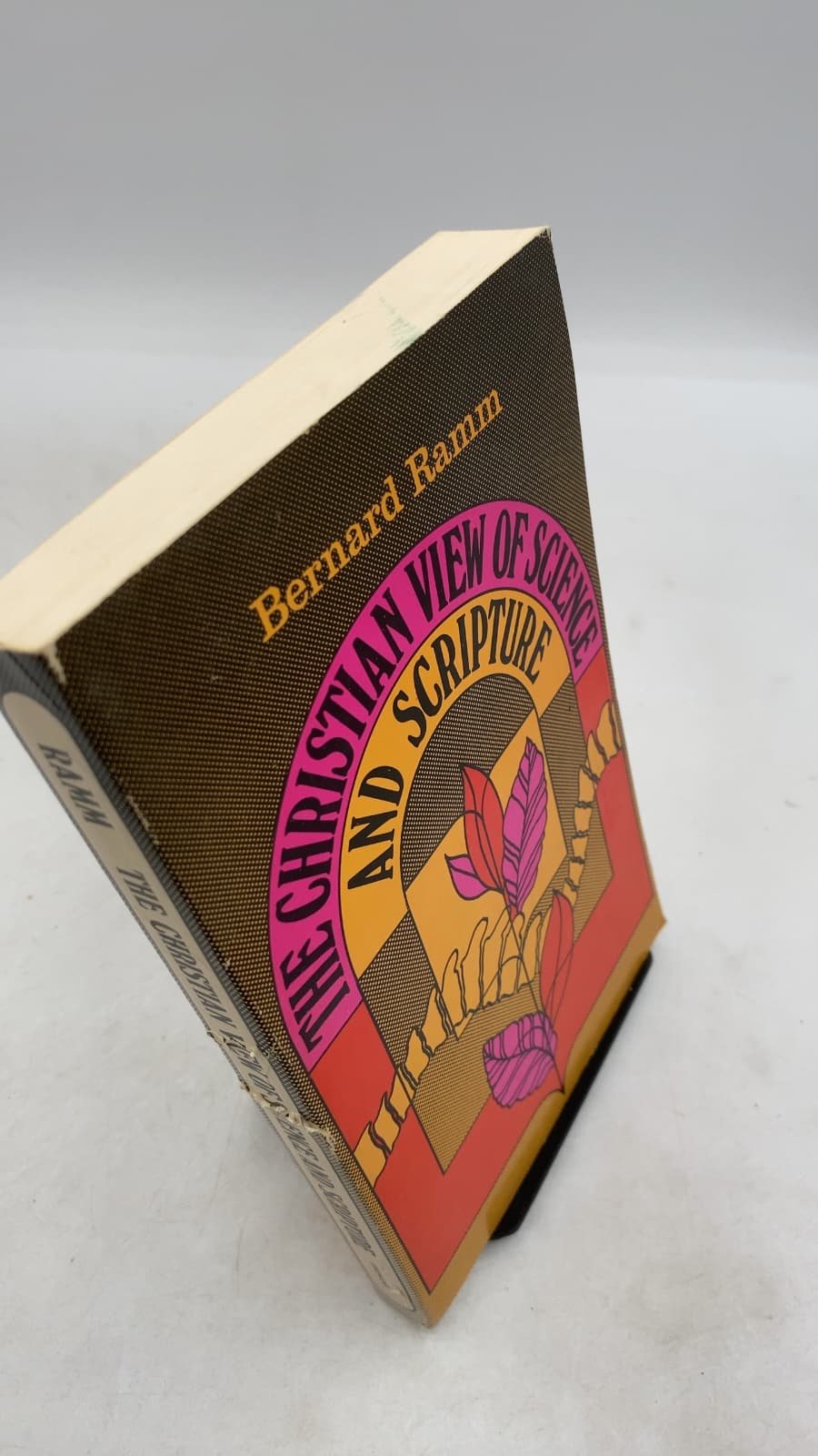 The Christian View of Science and Scripture by Bernard Ramm, B.D., M.A., Ph.D. - front cover