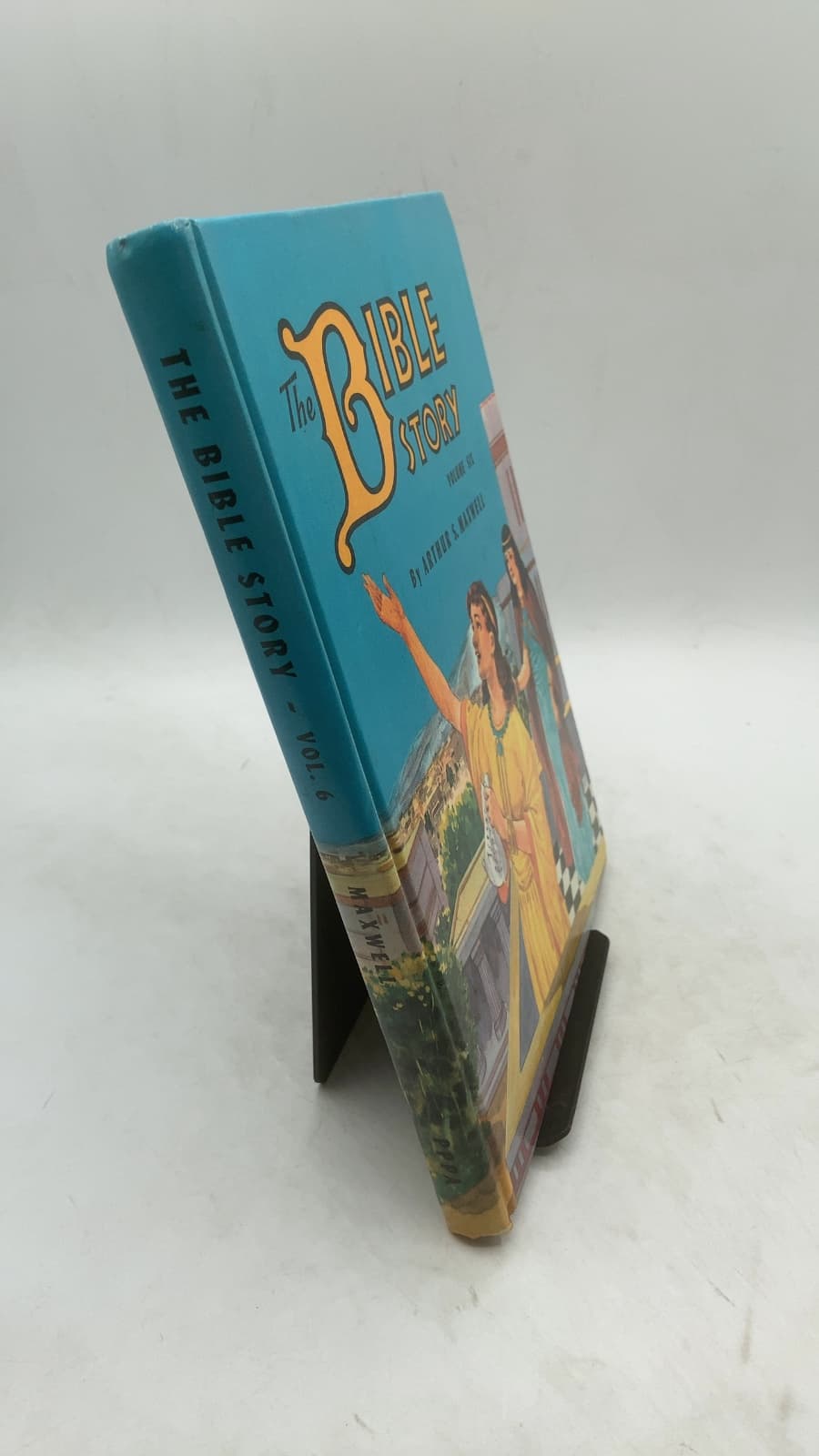 The Bible Story Volume Six by Arthur S. Maxwell - front cover