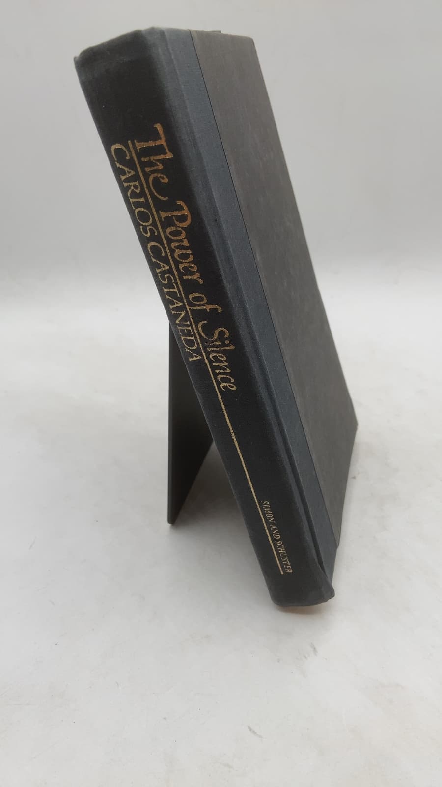 The Power of Silence: Further Lessons of Don Juan by Carlos Castaneda - front cover