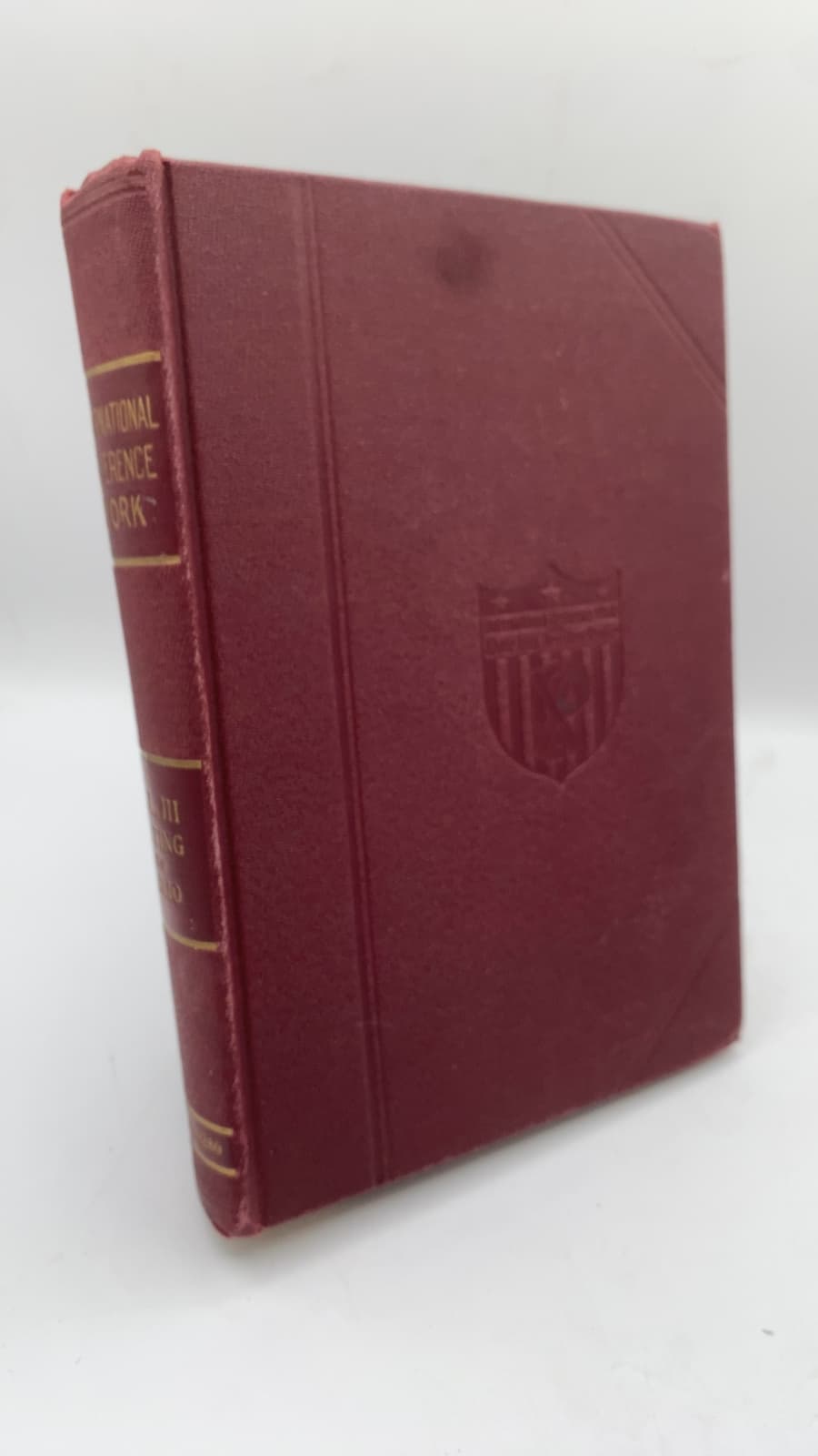 International Reference Work: A Library of History, Geography, Biography, Biology, Literature, Economics, Civics, Arts, Sciences, Discoveries, Explorations, Inventions, Commerce, Etc. (Volume III) by Bernhart P. Holst (Editor in Chief) - front cover