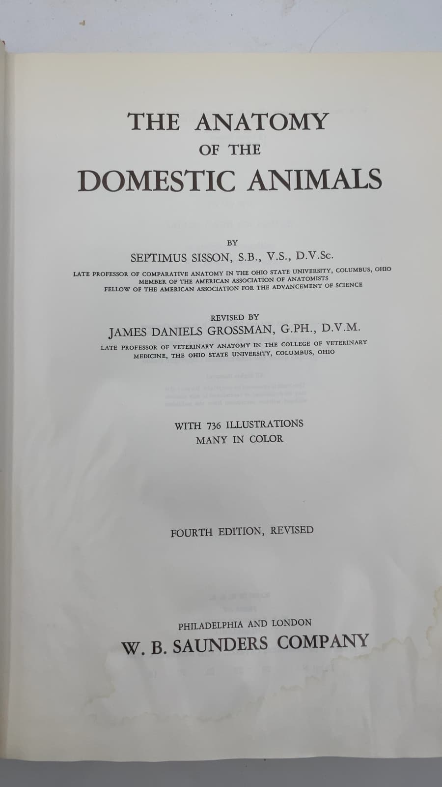 THE Anatomy OF THE Domestic Animals by Septimus Sisson, revised by James Daniels Grossman - title page