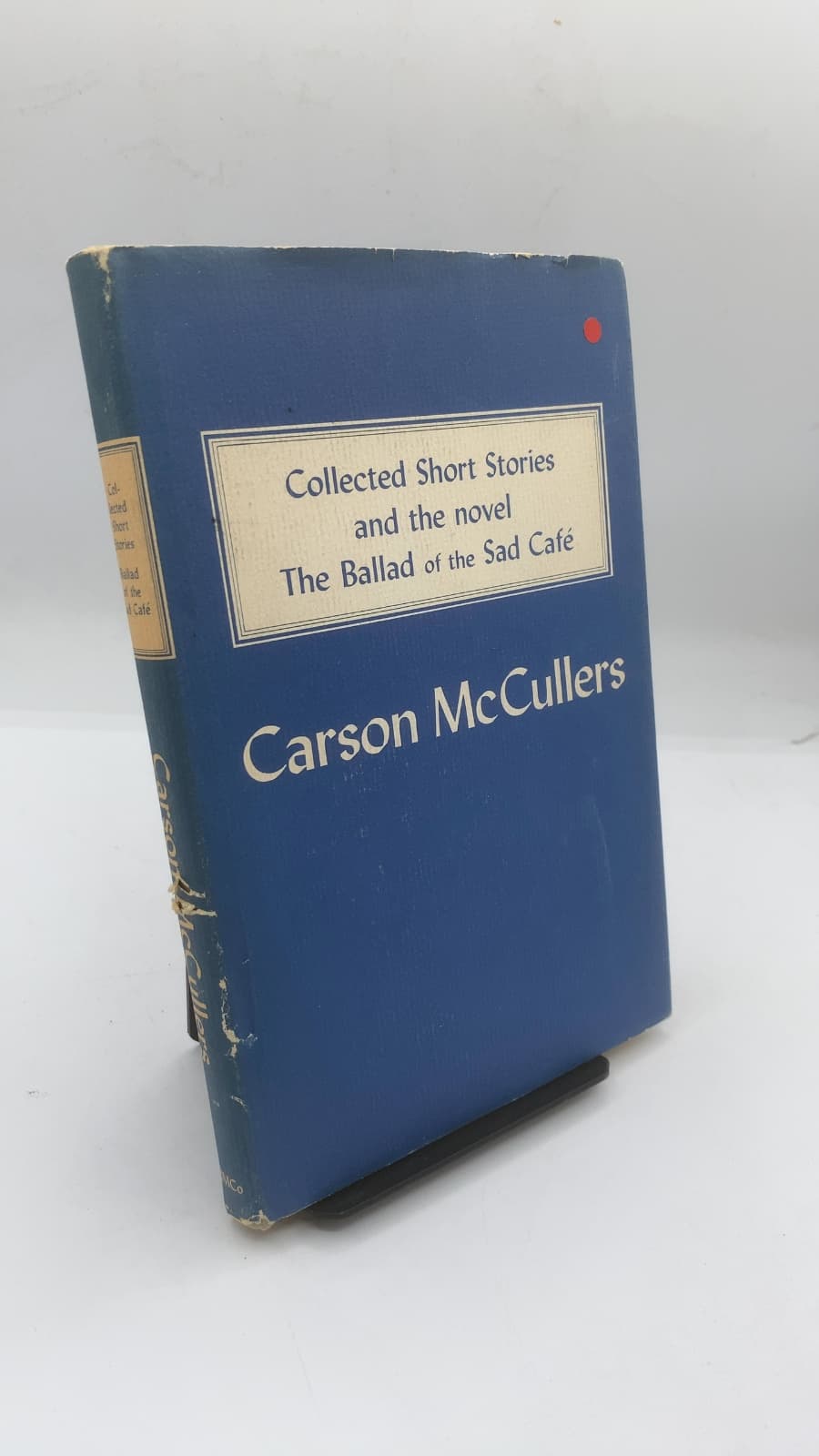 Collected Short Stories and the novel The Ballad of the Sad Café by Carson McCullers - front cover