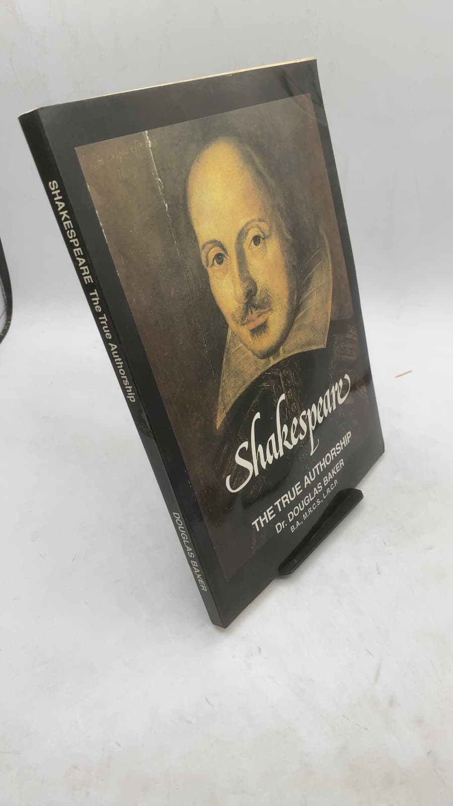 Shakespeare: The True Authorship by Dr. Douglas Baker - front cover