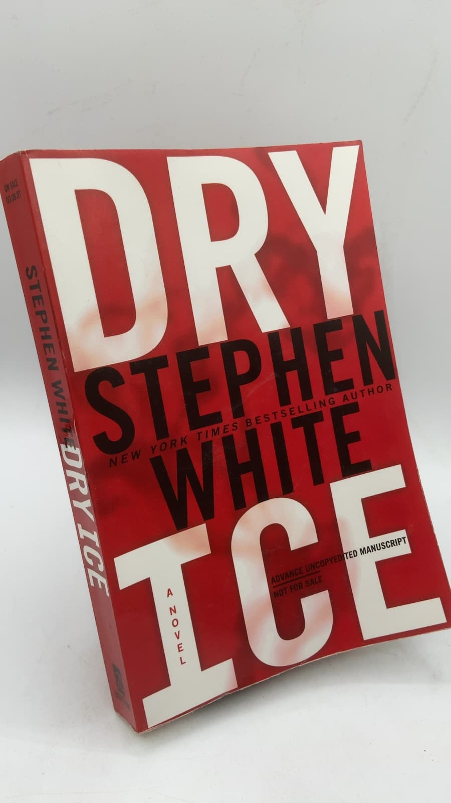 Dry Ice by Stephen White - front cover