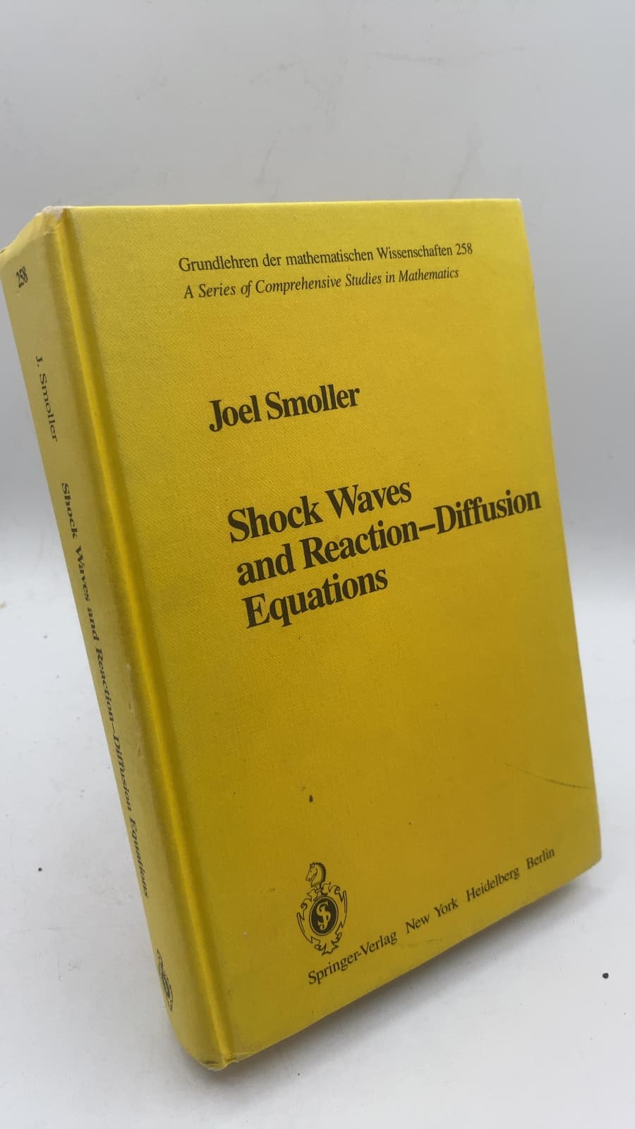 Shock Waves and Reaction–Diffusion Equations by Joel Smoller - front cover