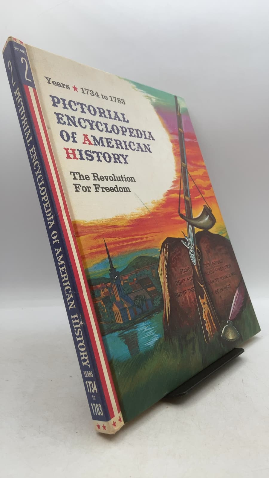 Pictorial Encyclopedia of American History, Volume 2: The Revolution For Freedom by Daniel Powell, Earl Schenck Miers, Jerry Wolfert - front cover