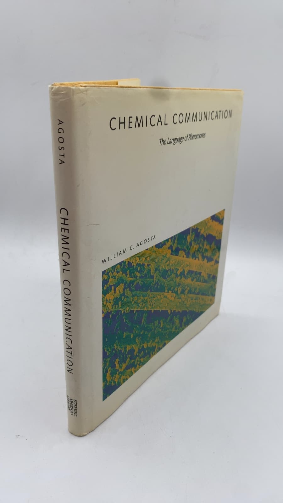 Chemical Communication: The Language of Pheromones by William C. Agosta - front cover