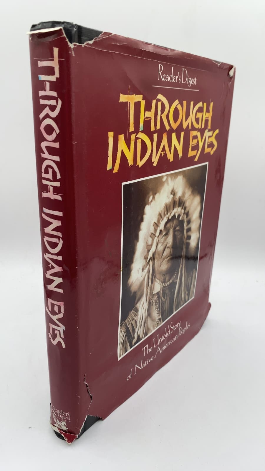 Through Indian Eyes: The Untold Story of Native American Peoples by Various Contributors - front cover