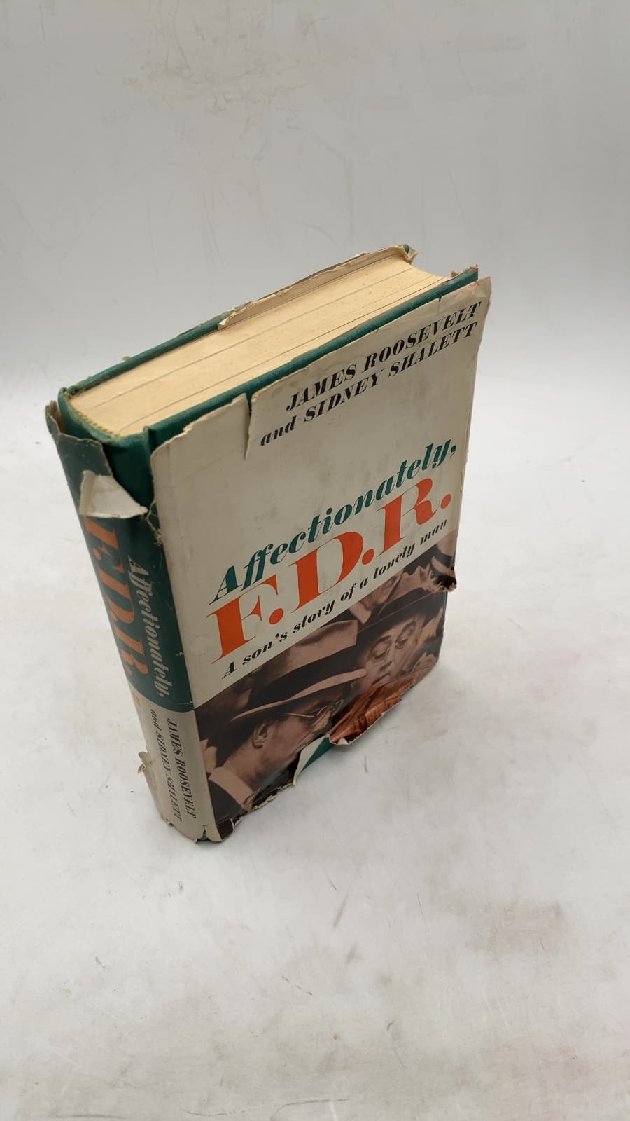 Affectionately, F.D.R.: A Son's Story of a Lonely Man by James Roosevelt and Sidney Shalett - front cover
