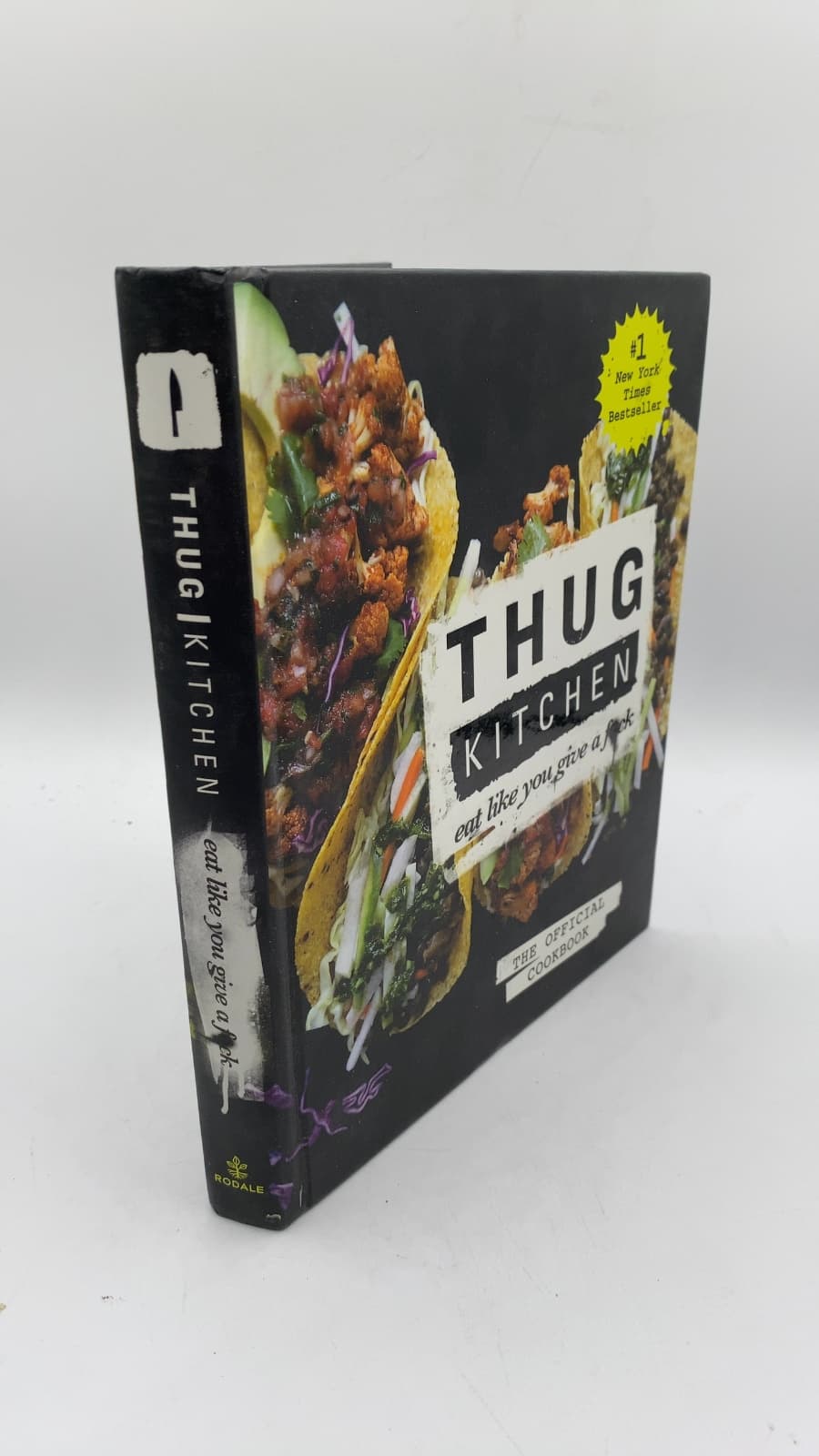 THUG KITCHEN: eat like you give a f*ck by Thug Kitchen LLC - front cover