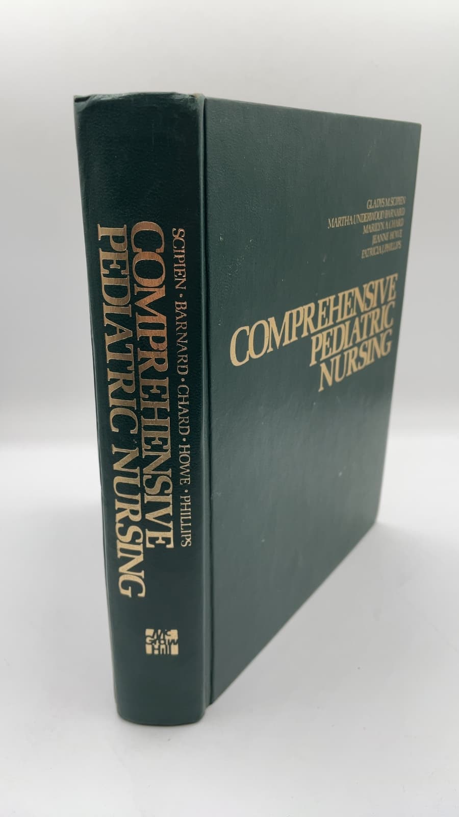 Comprehensive Pediatric Nursing by Gladys M. Scipien, Martha Underwood Barnard, Marilyn A. Chard, Jeanne Howe, Patricia J. Phillips - front cover