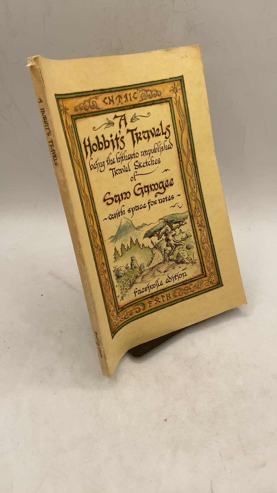 A Hobbit's Travels: Being the Hitherto Unpublished Travel Sketches of Sam Gamgee