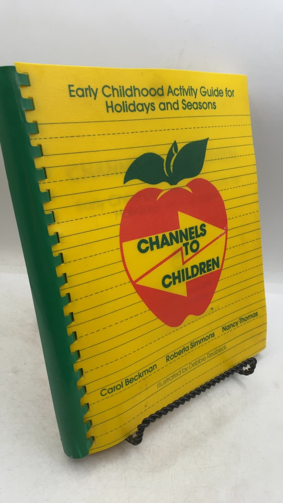 Channels to Children: Early Childhood Activity Guide for Holidays and Seasons by Carol Beckman, Roberta Simmons, Nancy Thomas - front cover