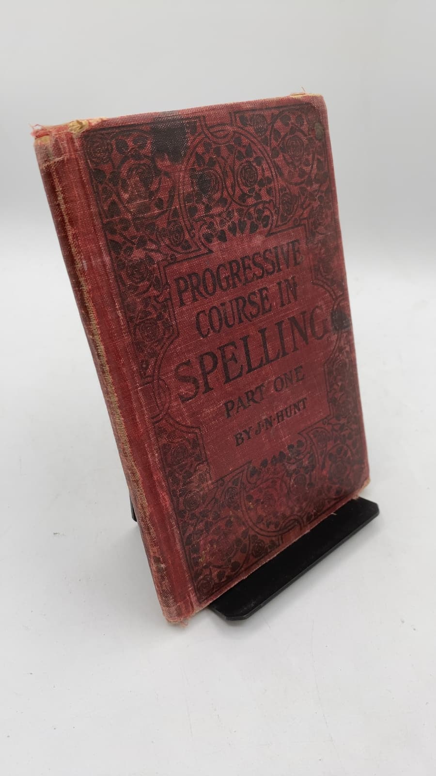 The Progressive Course in Spelling Part One by J. N. Hunt - front cover