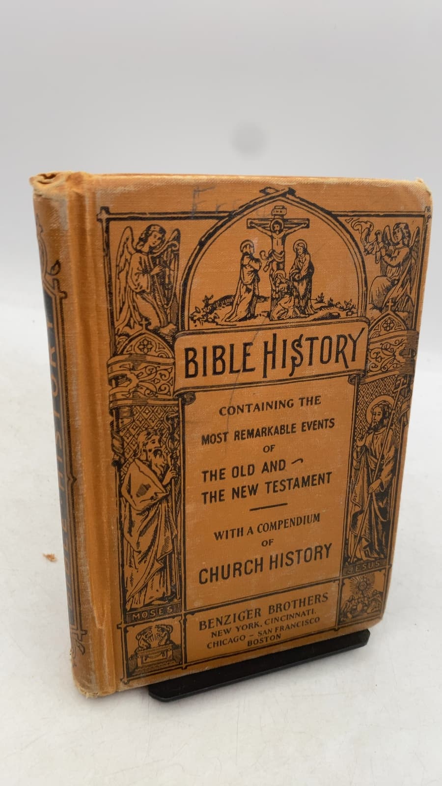 Bible History: Containing the Most Remarkable Events of the Old and New Testaments by Right Rev. Richard Gilmour, D.D. - front cover