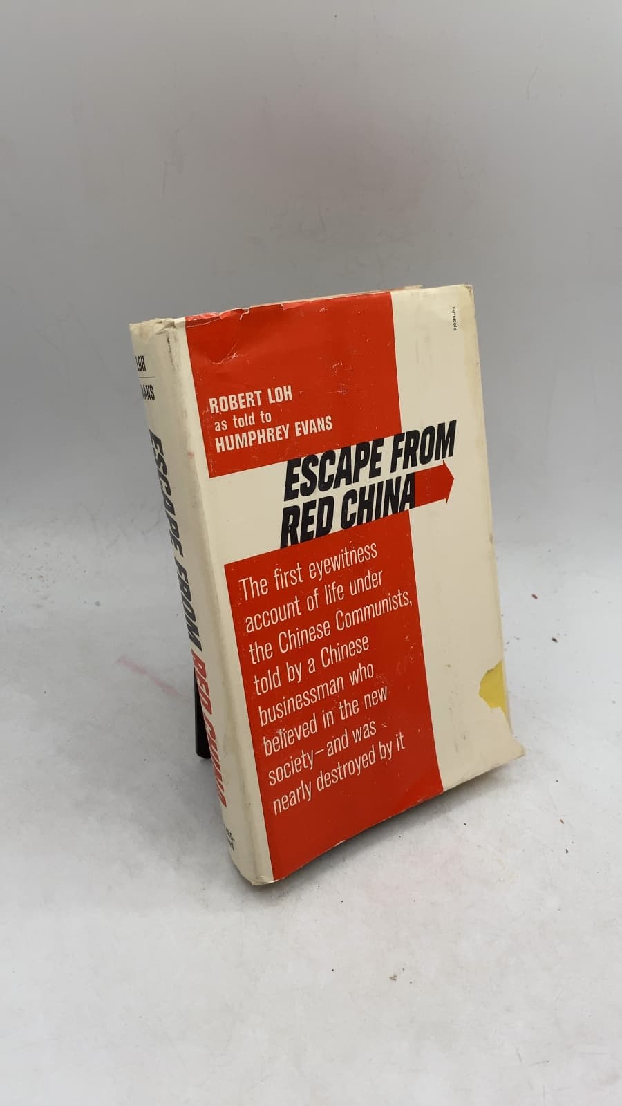 Escape from Red China by Robert Loh as told to Humphrey Evans - front cover