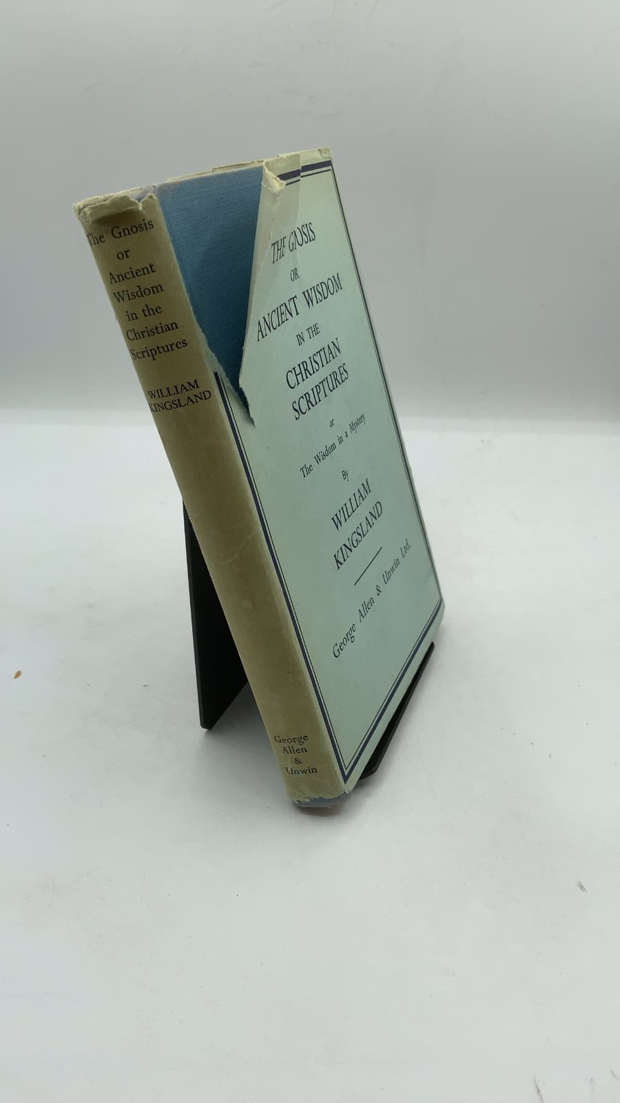 The Gnosis or Ancient Wisdom in the Christian Scriptures or The Wisdom in a Mystery by William Kingsland - front cover