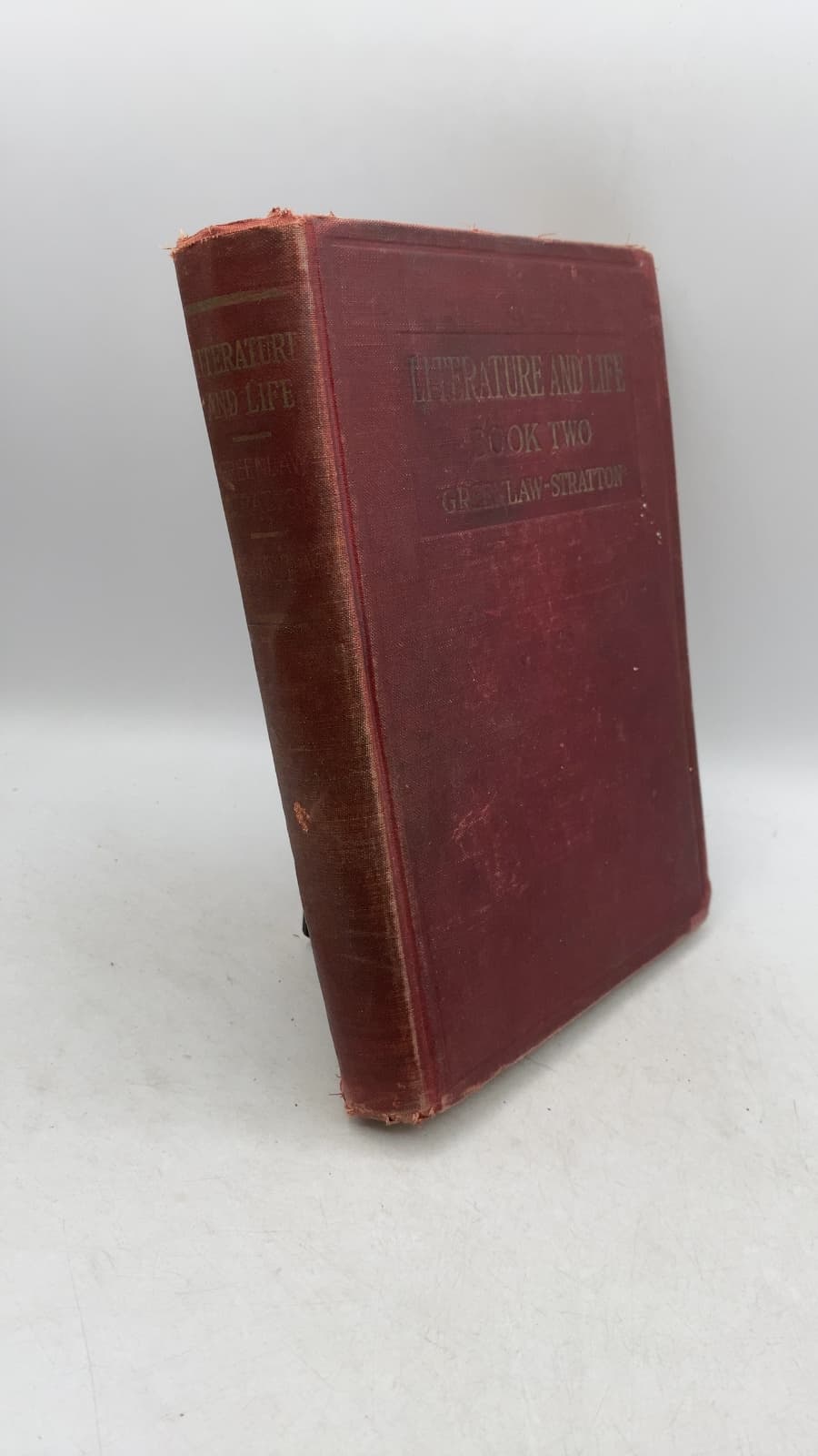 Literature AND Life Book TWO by Edwin Greenlaw and Clarence Stratton - front cover