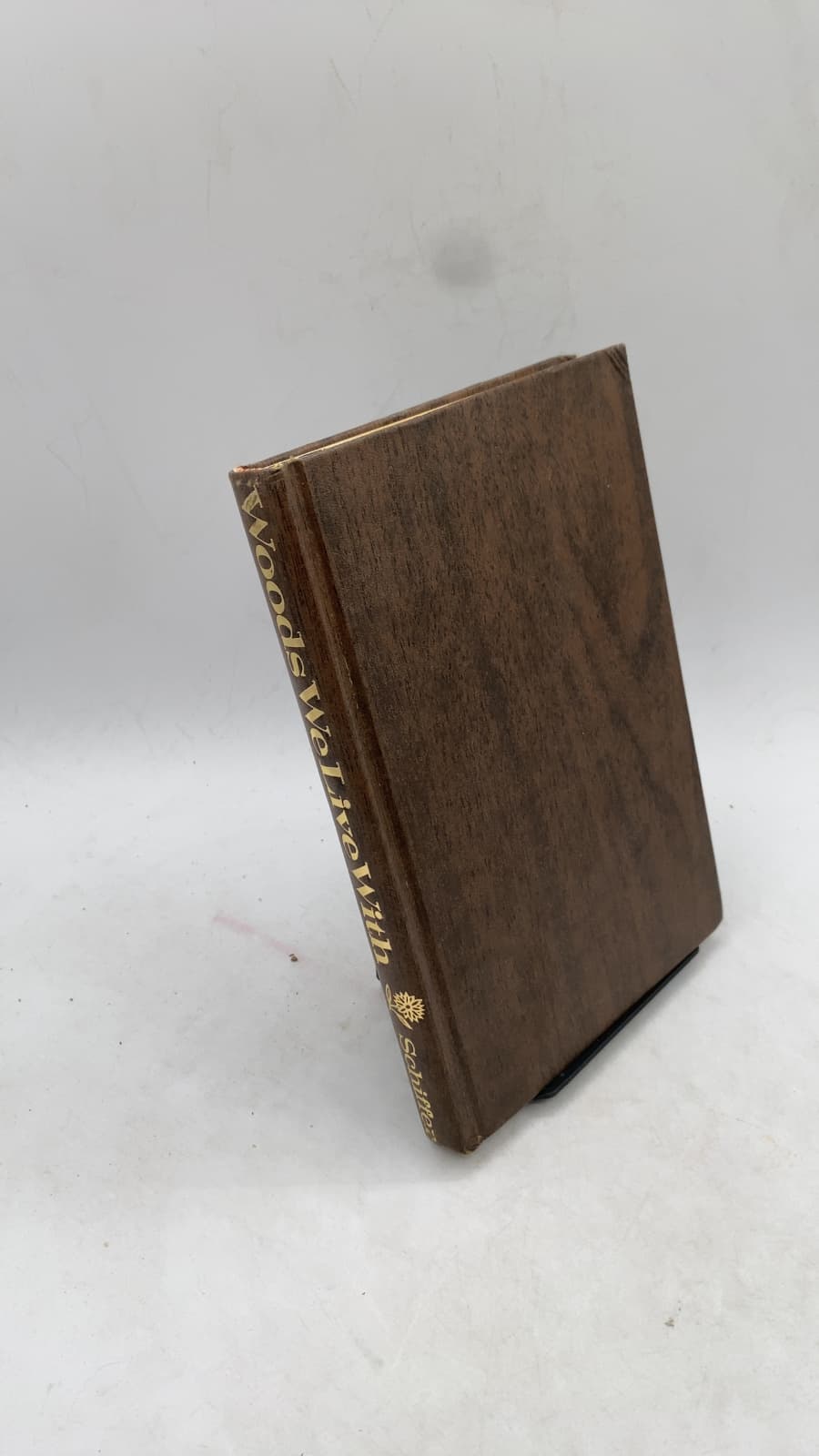 Woods We Live With: A Guide to the Identification of Wood in the Home by Nancy & Herbert Schiffer - front cover