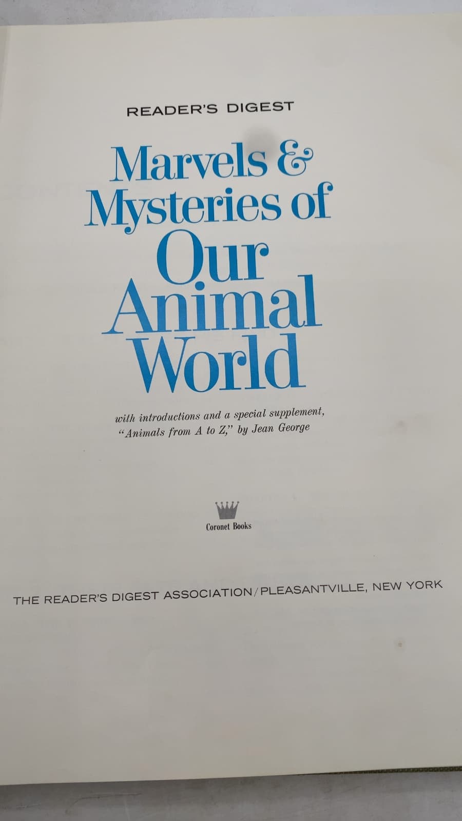 Marvels & Mysteries of Our Animal World by Jean George - title page