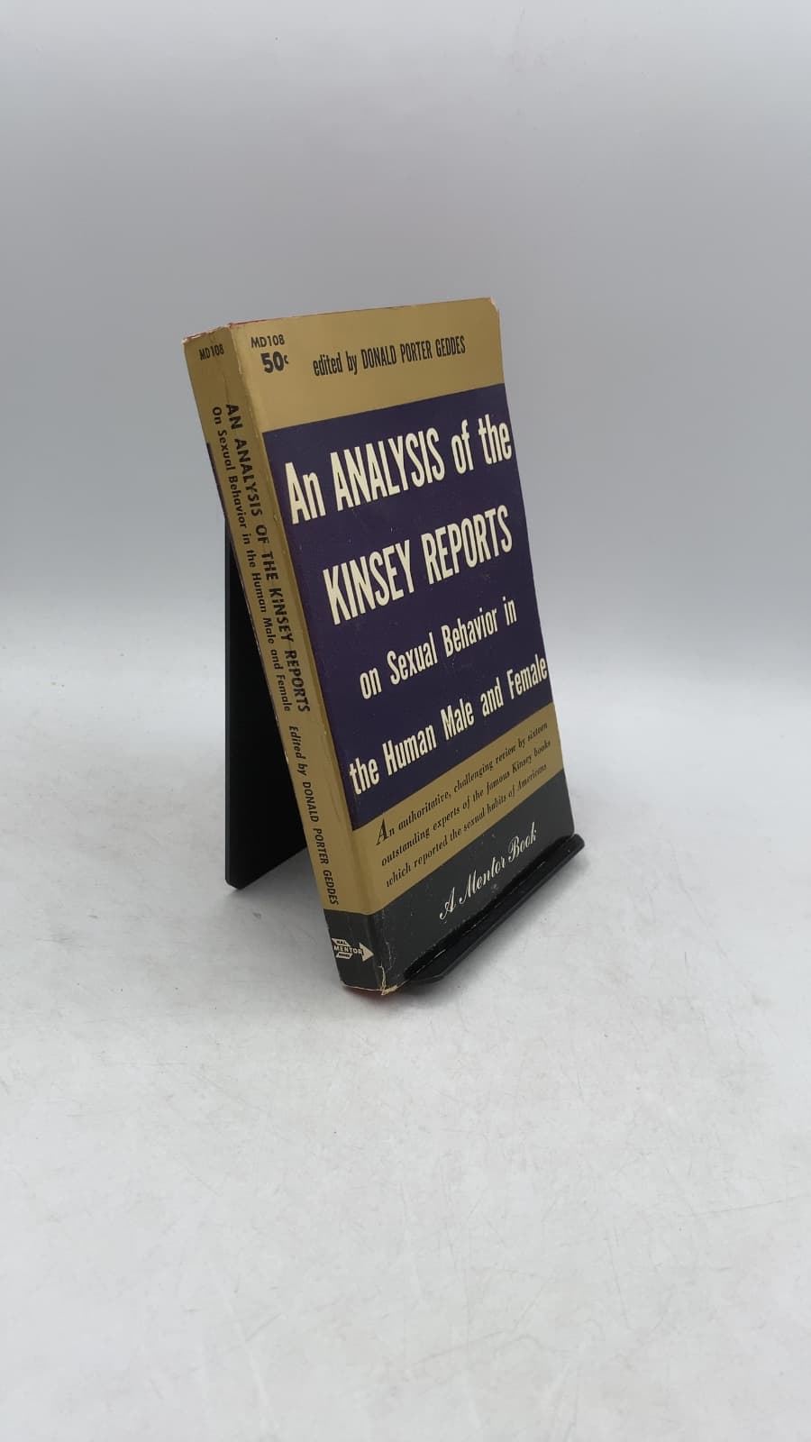 An Analysis of the Kinsey Reports on Sexual Behavior in the Human Male and Female by Donald Porter Geddes - front cover